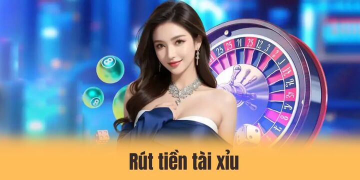 Rút tiền tài xỉu - Hướng dẫn từ A-Z cho người chơi mới 1 Rút tiền tài xỉu - Hướng dẫn từ A-Z cho người chơi mới